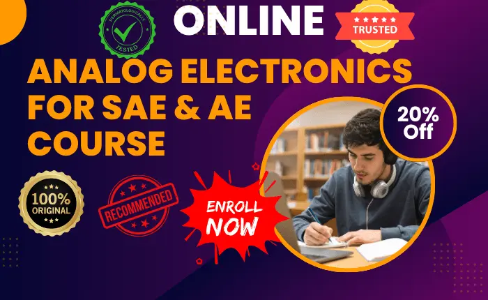 online Analog Electronics for EEE Job Preparation for AE & SAE